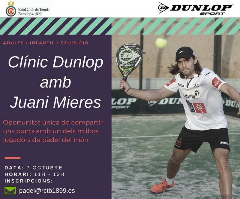 Participa en el Clínic de Pádel Dunlop con Juani Mieres Participa en el Clínic de Pádel Dunlop con Juani Mieres