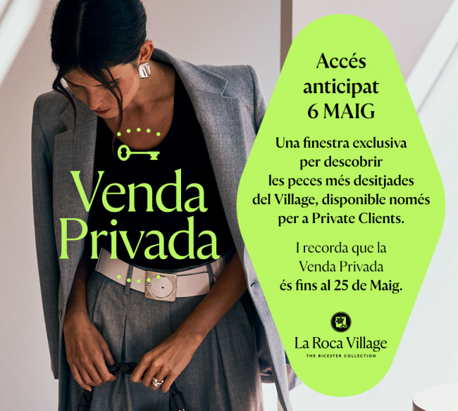 Accés anticipat a la Venda Privada de la Roca Village