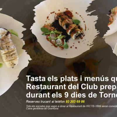 Ven a descubrir el menú especial del Restaurante del RCTB-1899 durante el torneo