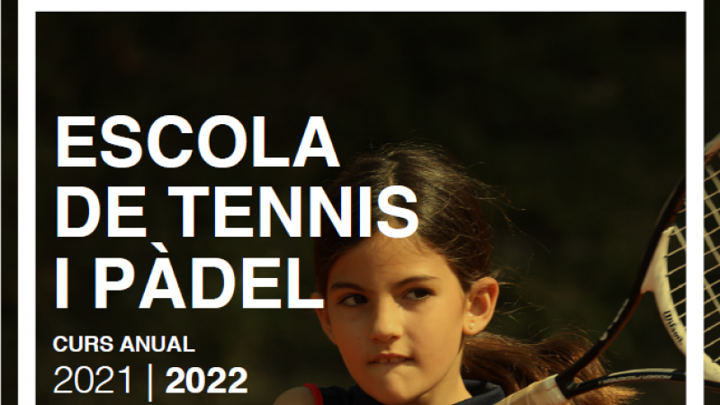 Curs anual de l'Escola de Tennis i Pàdel 2021/22