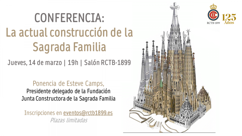 Conferencia: "La actual construcción de la Sagrada Familia" (14 de marzo)
