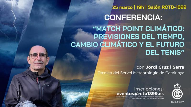 Ciclo de conferencias: Match point climático: Previsiones del tiempo, cambio climático y el futuro del tenis