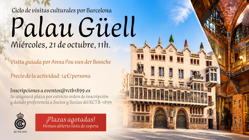Ven a conocer el Palau Güell con una visita guiada exclusiva del RCTB-1899