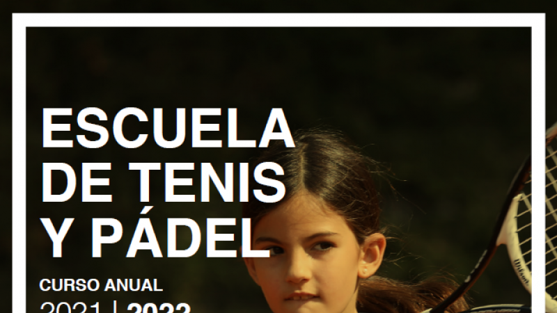Inscripciones para el curso anual de la Escuela de Tenis y Pádel 2021/22 